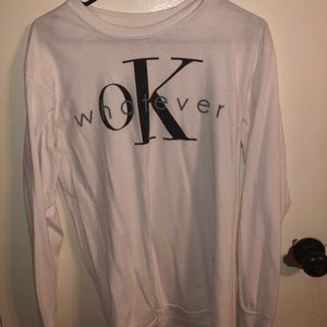 “Ok Whatever” long sleeve